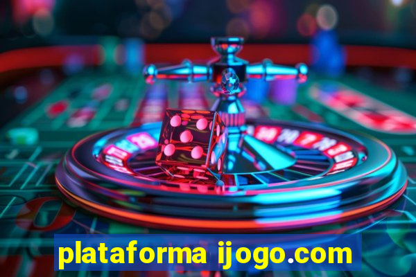 plataforma ijogo.com